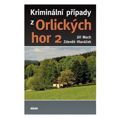 Kriminální případy z Orlických hor 2