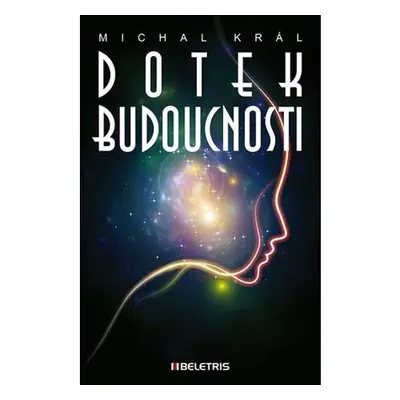 Dotek budoucnosti