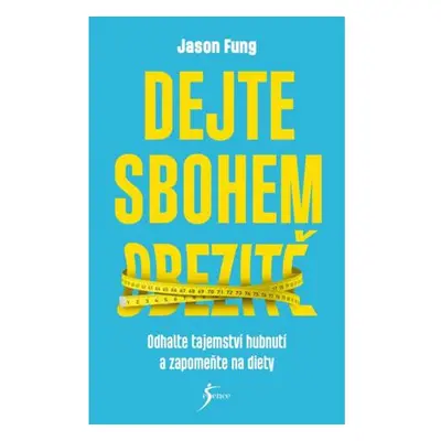 Dejte sbohem obezitě