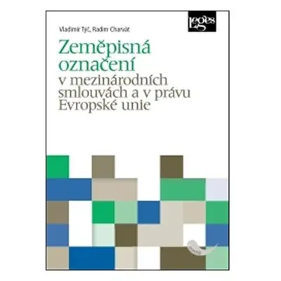 Zeměpisná označení v mezinárodních smlouvách a v právu Evropské unie