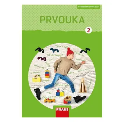 Prvouka 2 pro ZŠ - Pracovní sešit