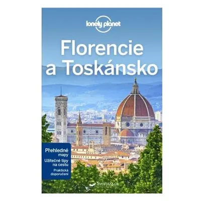 Florencie a Toskánsko - Lonely Planet