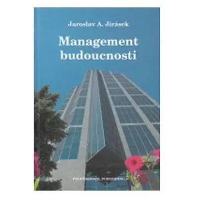 Management budoucnosti