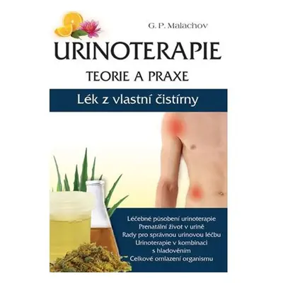 Urinoterapie teorie a praxe - Lék z vlastní čistírny