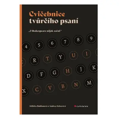 Cvičebnice tvůrčího psaní - I Shakespeare nějak začal