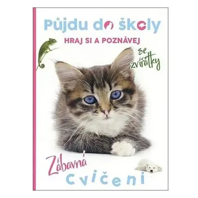 Půjdu do školy Kočička - Hraj si a poznávej