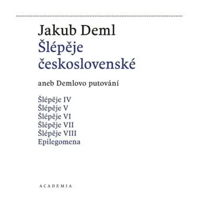 Šlépěje československé aneb Demlovo putování (1919-1921)