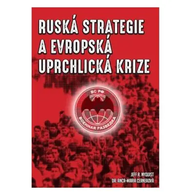 Ruská strategie a evropská uprchlická krize