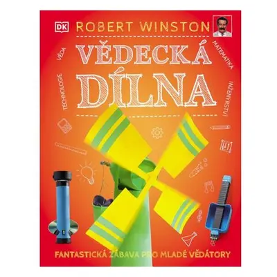 Vědecká dílna - Fantastická zábava pro mladé vědátory