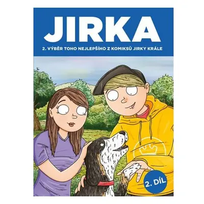 Komiks Jirka Král 2 - Jirka. Výběr toho nejlepšího z komiksů Jirky Krále 2