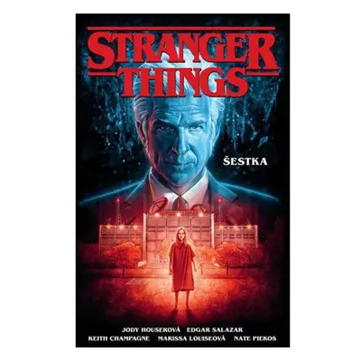 Stranger Things - Šestka