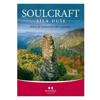 Soulcraft – Síla duše