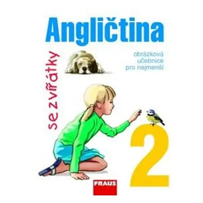 Angličtina se zvířátky 2 - učebnice