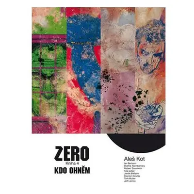 Zero 4 - Kdo ohněm