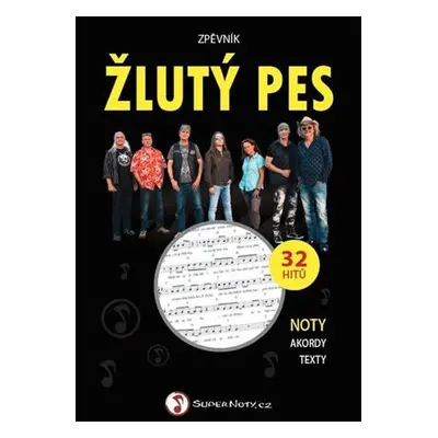 Zpěvník Žlutý pes - Noty, akordy, texty