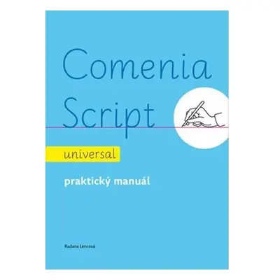 Comenia Script: universal - Praktický manuál