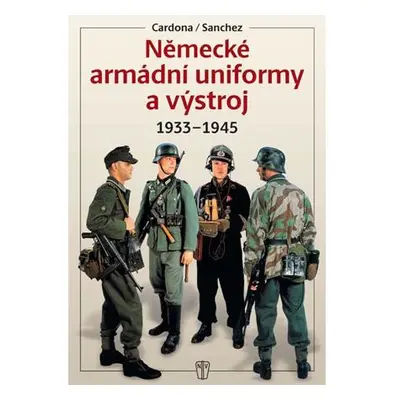 Německé armádní uniformy a výstroj 1933-1945