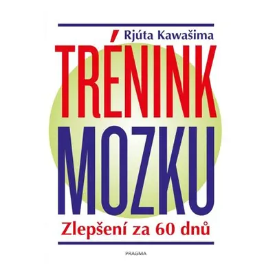 Trénink mozku - Zlepšení za 60 dnů