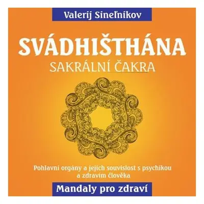 Svádhišthána - Křížové centrum