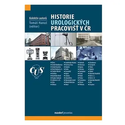 Historie urologických pracovišť v ČR