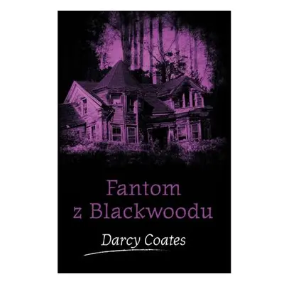 Fantom z Blackwoodu