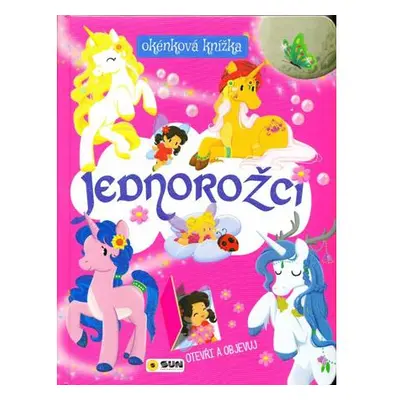 Okénková knížka - Jednorožci