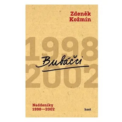 Bubáčci - Naddeníky 1998-2002