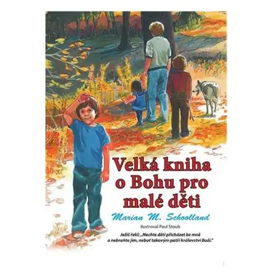 Velká kniha o Bohu pro malé děti