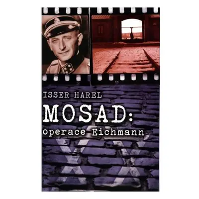 Mosad - operace Eichmann