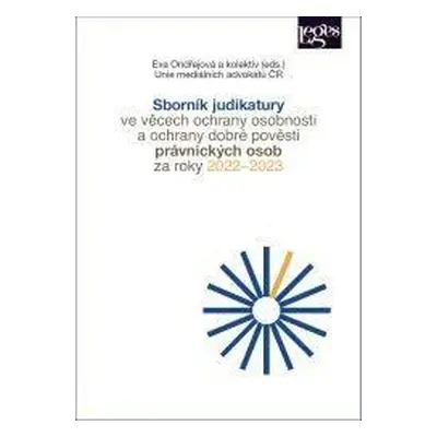 Sborník judikatury ve věcech ochrany osobnosti a ochrany dobré pověsti za roky 2022–2023