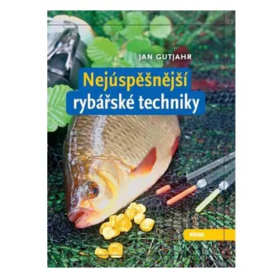 Nejúspěšnější rybářské techniky