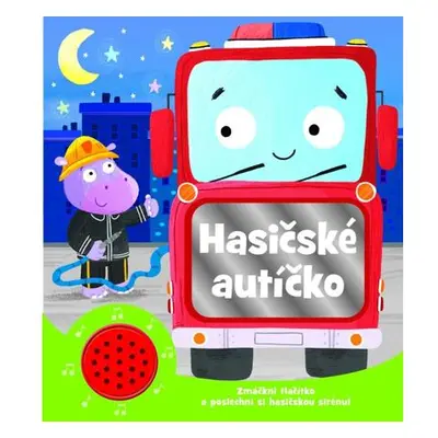 Knížka do ouška: Hasičské autíčko