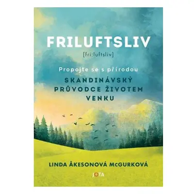 Friluftsliv - Skandinávský průvodce životem venku