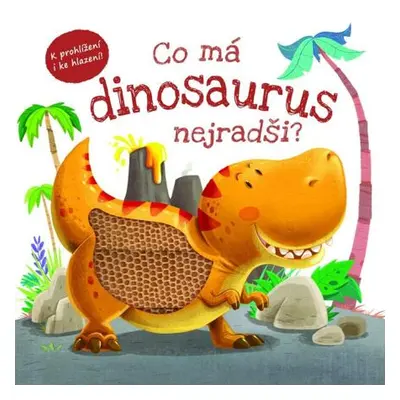 Co má dinosaurus nejradši?