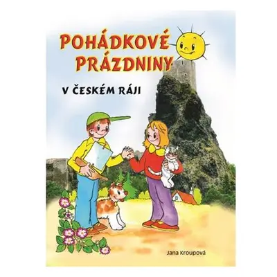 Pohádkové prázdniny v Českém ráji