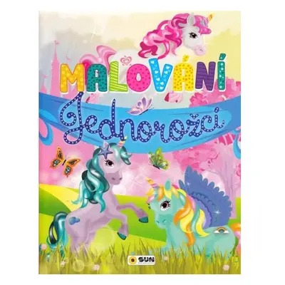 Malování - Jednorožci - velká kniha