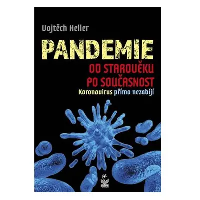 Pandemie od starověku po současnost - Koronavirus přímo nezabíjí