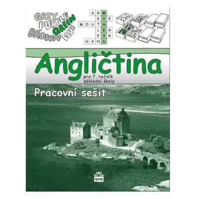 Angličtina pro 7. ročník základní školy - Pracovní sešit