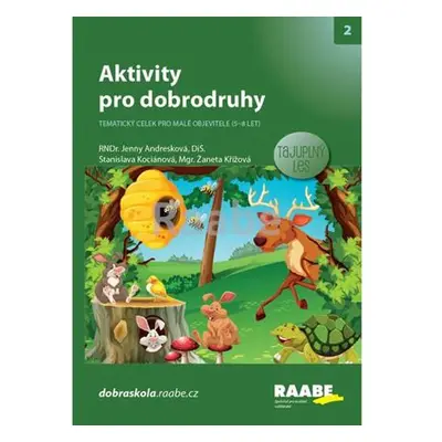 Aktivity pro dobrodruhy - Tajuplný les