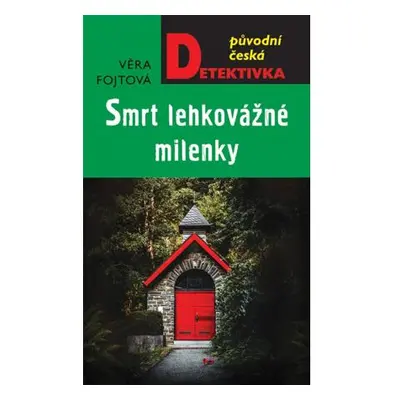 Smrt lehkovážné milenky