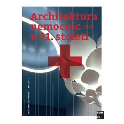 Architektura nemocnic v 21. století