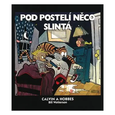 Calvin a Hobbes 2 - Pod postelí něco slintá