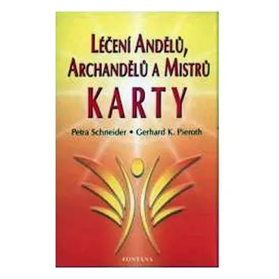 Léčení andělů, archandělů a mistrů - Karty