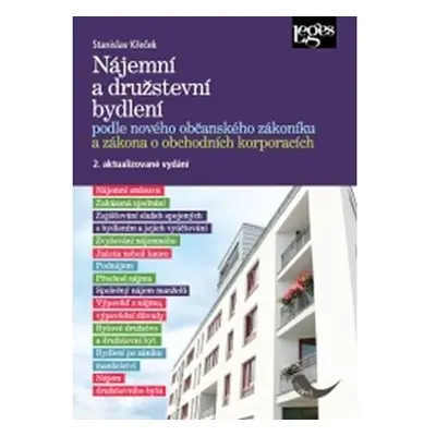 Nájemní a družstevní bydlení podle nového občanského zákoníku a zákona o obchodních korporací