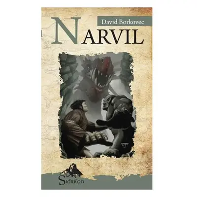 Narvil - Sága Sirionů III.