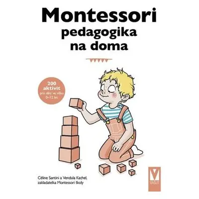 Montessori pedagogika na doma