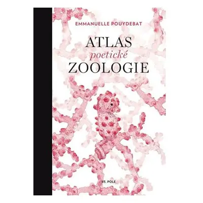 Atlas poetické zoologie