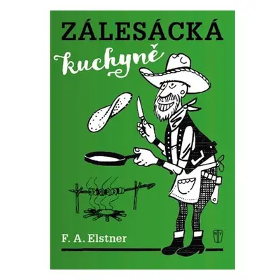 Zálesácká kuchyně