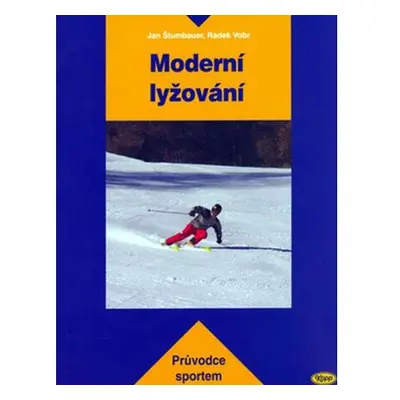 Moderní lyžování - průvodce sportem