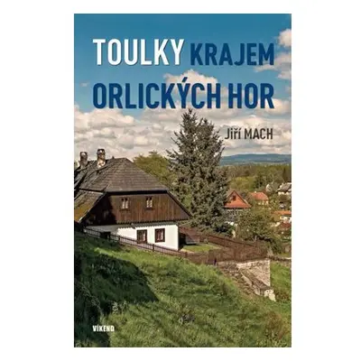 Toulky krajem Orlických hor